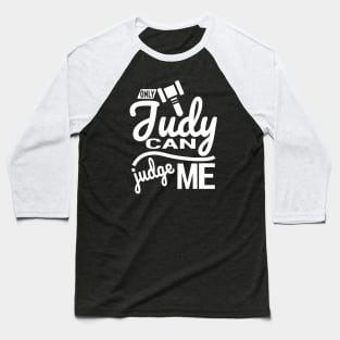 Judge Judy Baseball T-Shirt